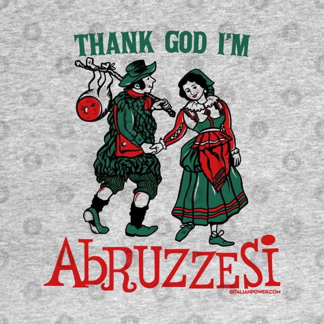 RETRO REVIVAL - Thank God I'm Abruzzesi by ItalianPowerStore